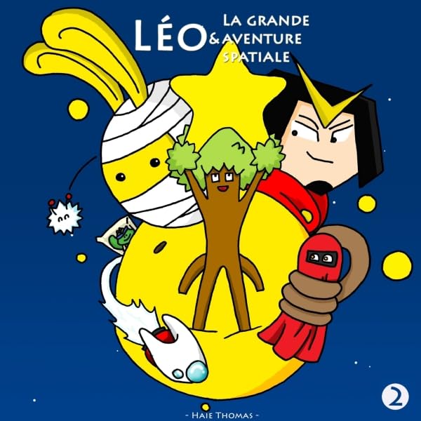 Léo et la grande aventure spatiale livre 2 : Au secours ! book