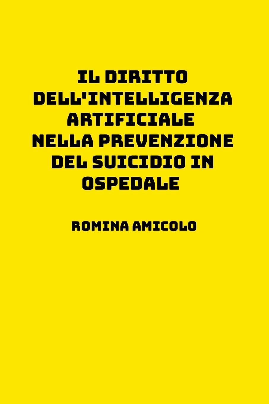 Il diritto dell'intelligenza artificiale nella prevenzione del suicidio in ospedale Law