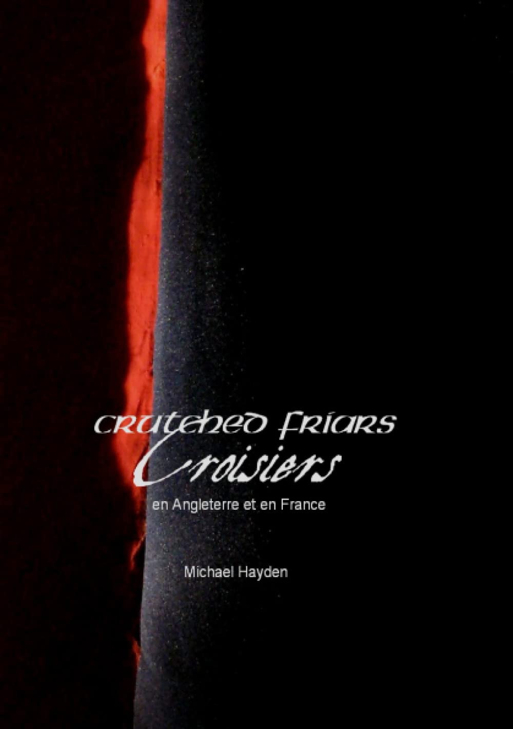Crutched Friars et Croisiers en Angleterre et en France book