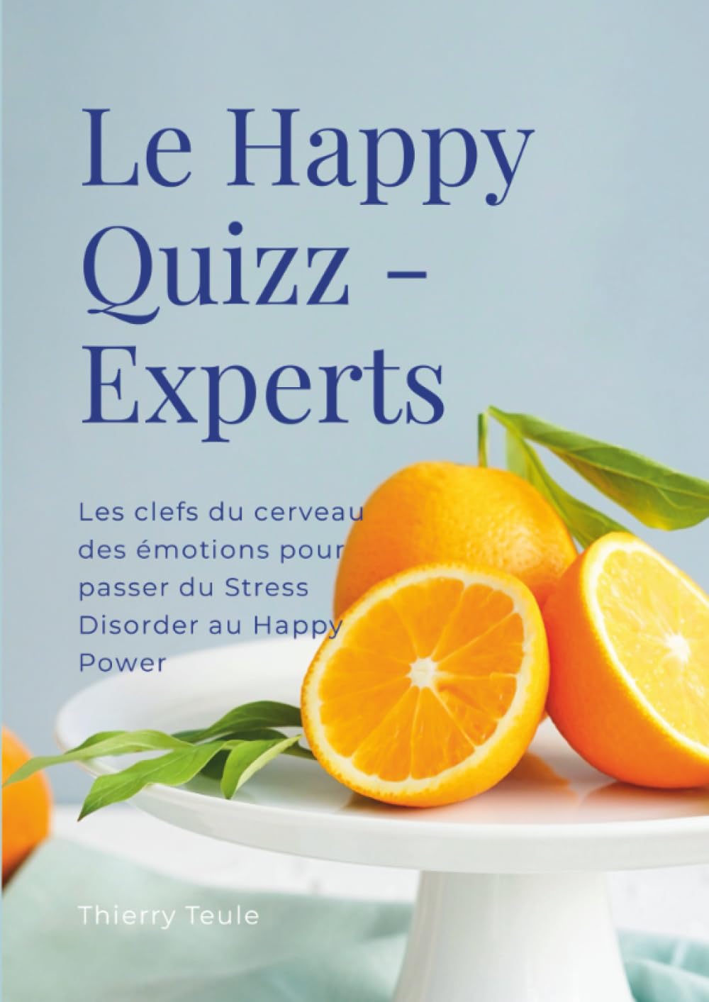 Le Happy Quizz - Experts: Le fonctionnement normal de notre corps ou les dysfonctionnements psychosociaux du Stress Disorder (PTSD / ESPT) ? Education & Training