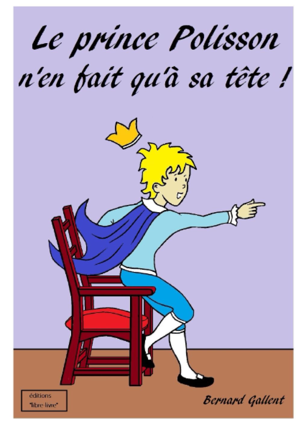 LE PRINCE POLISSON N'EN FAIT QU'A SA TÊTE book