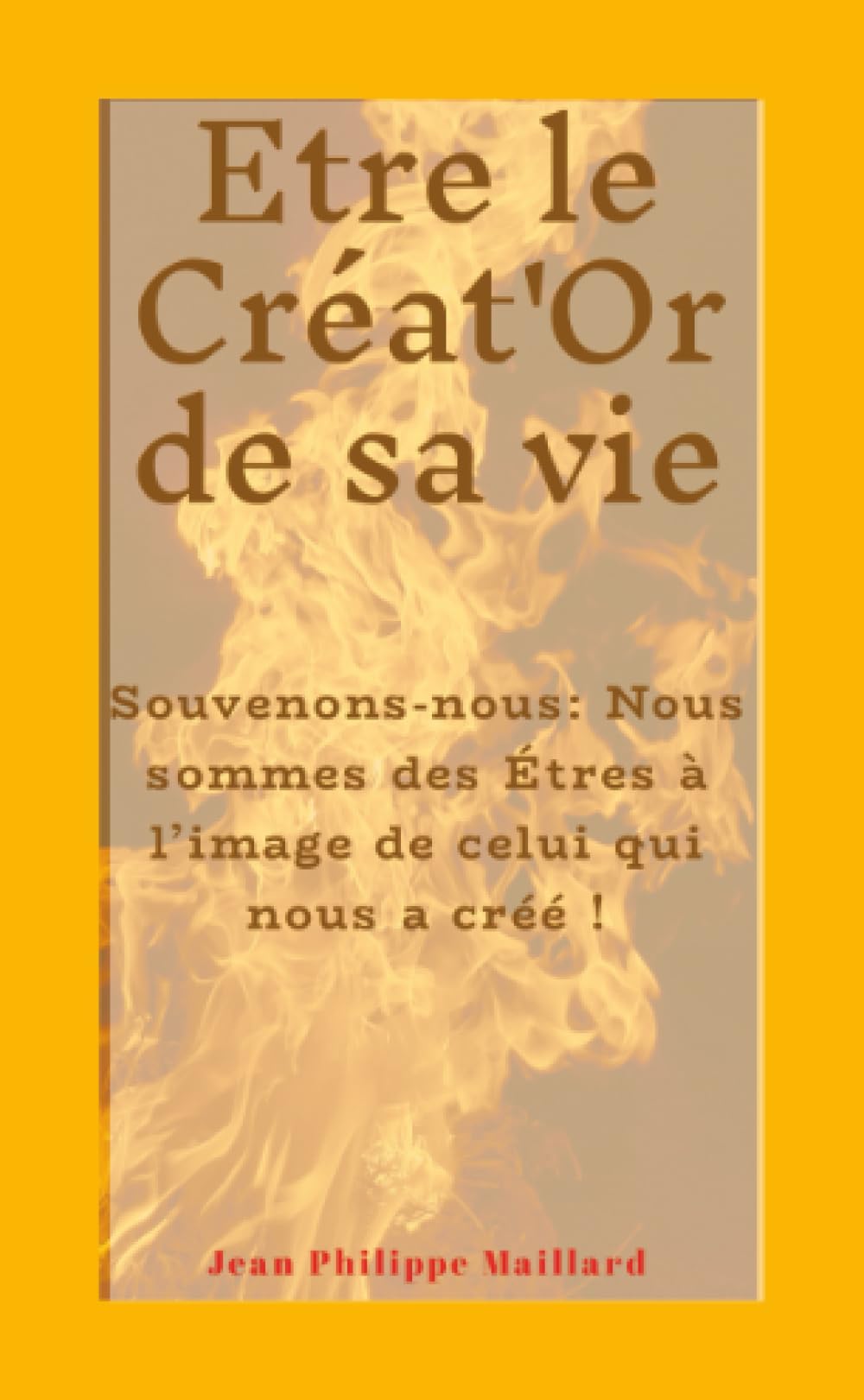 Etre le Créat’Or de sa vie: Souvenons-nous : Nous sommes des Etres à l’image de celui qui nous a créé ! Lifestyle