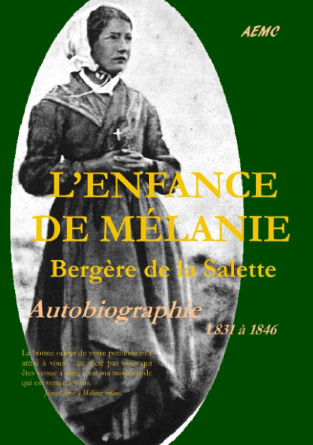 L’ENFANCE DE MÉLANIE CALVAT book