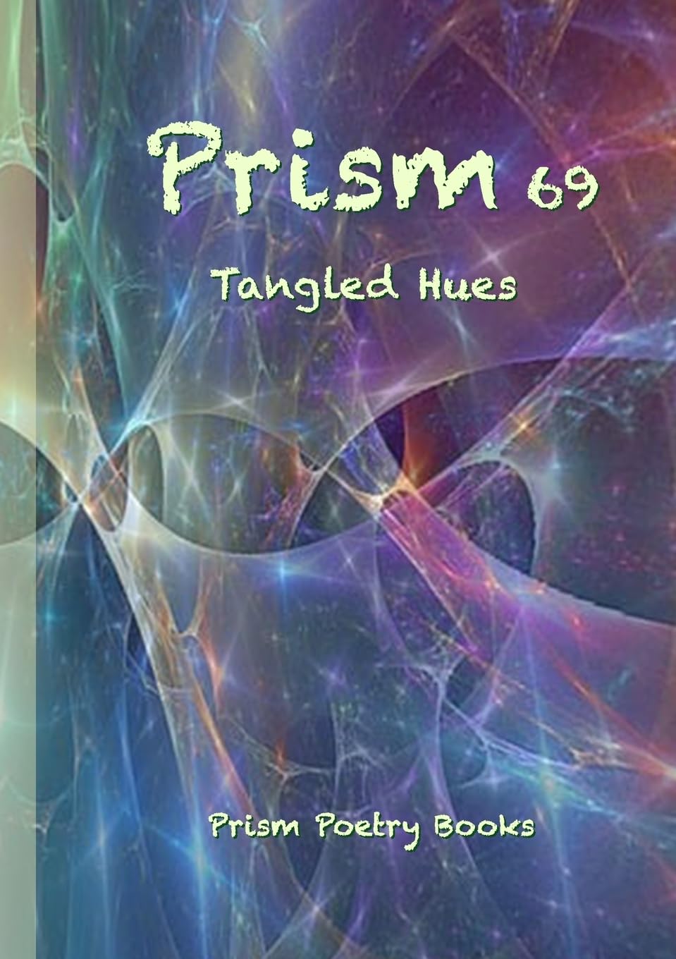 Prism 69 - Tangled Hues Poetry