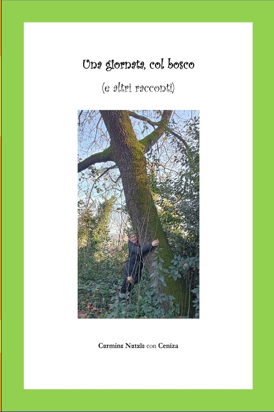 Una giornata, col bosco (e altri racconti) Historical Fiction