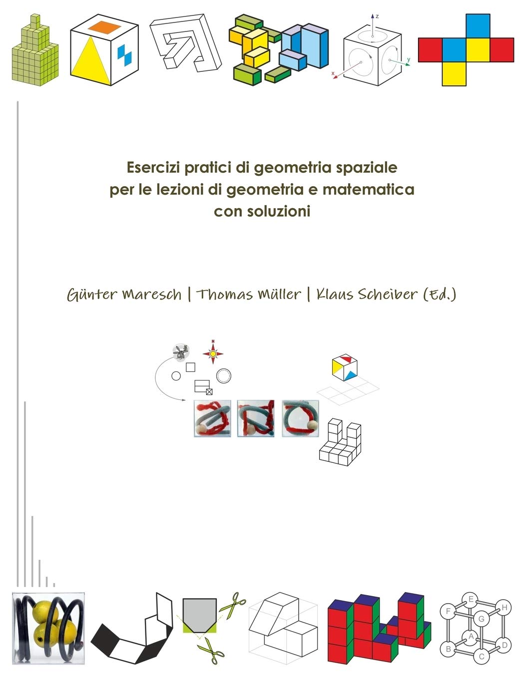 Esercizi pratici di geometria spaziale per le lezioni di geometria e matematica con soluzioni Learning & Reference