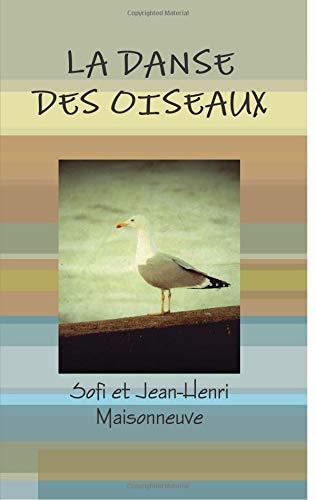 La danse des oiseaux Contemporary Romance