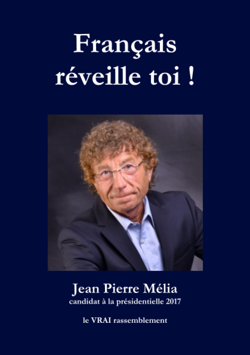 Français, réveille toi book