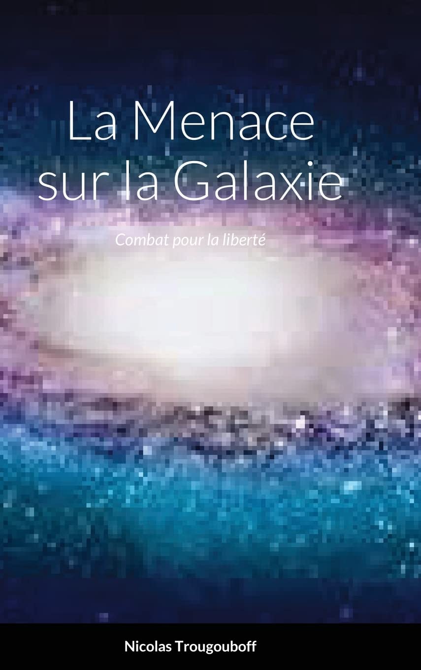 Menace sur la Galaxie book
