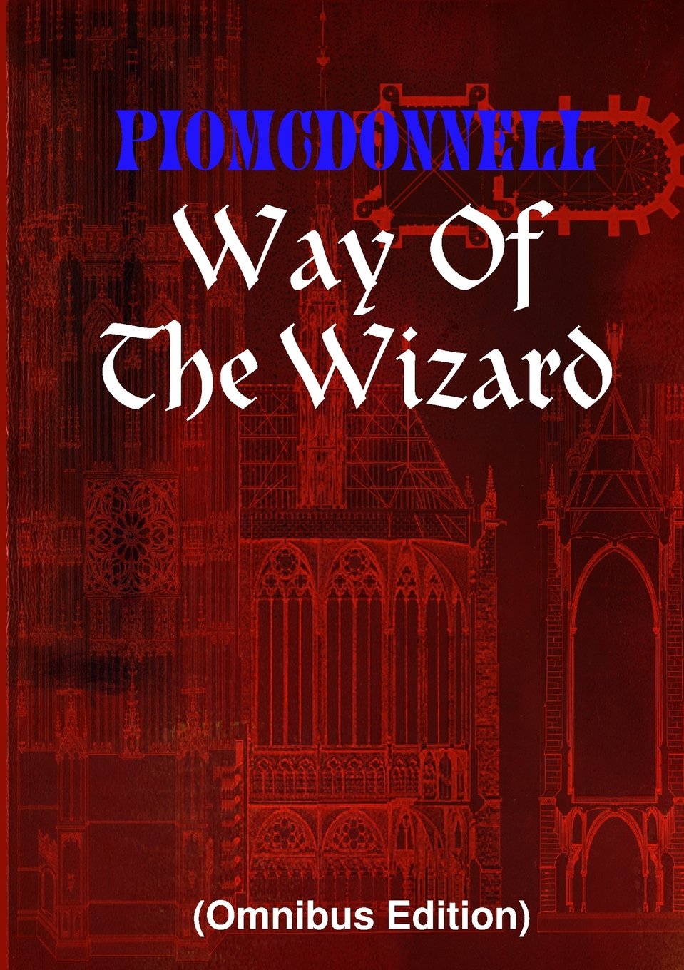 Way Of The Wizard (Omnibus Edition) Fantasy & Sci-Fi