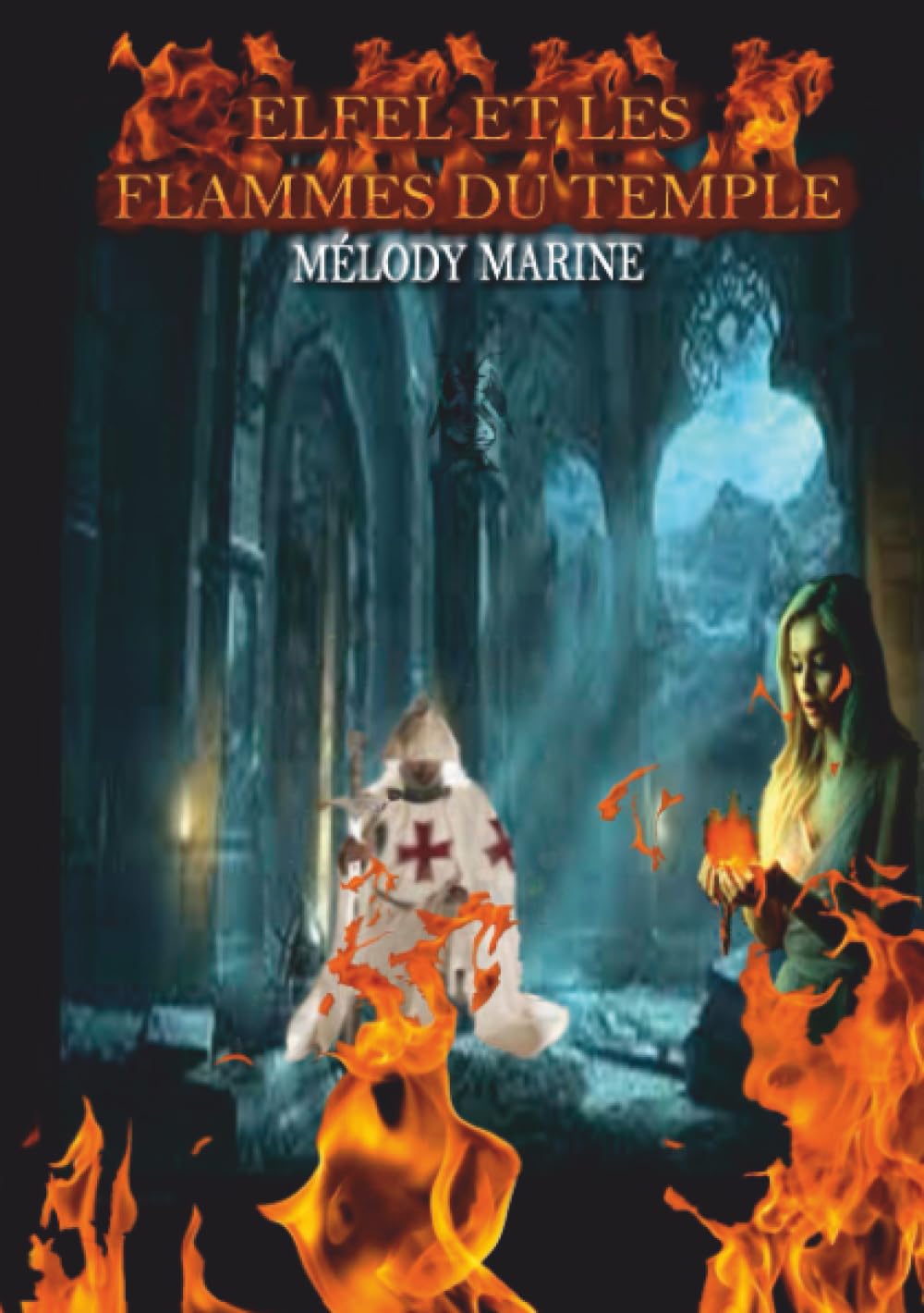 Elfel et les flammes du temple book