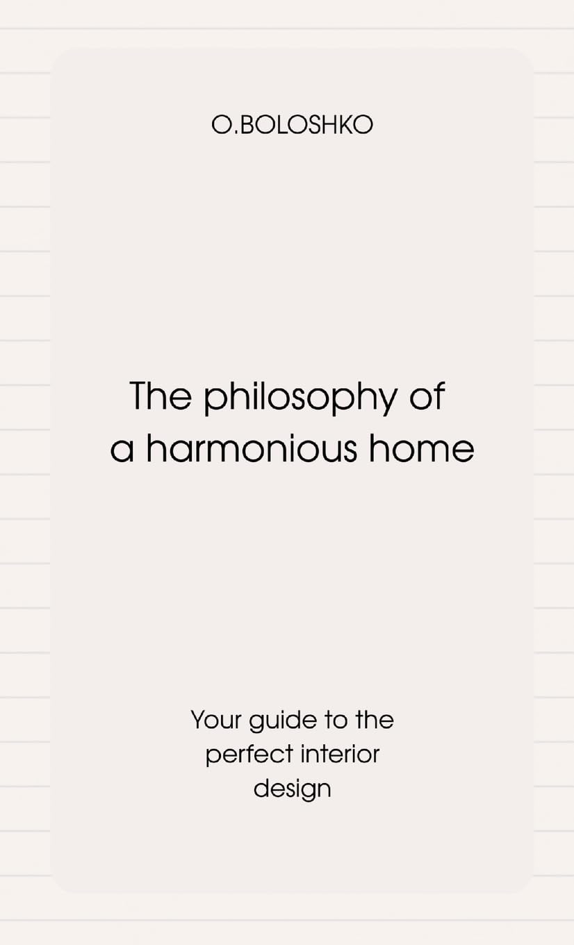 The philosophy of a harmonious home Business, Finance & Career
