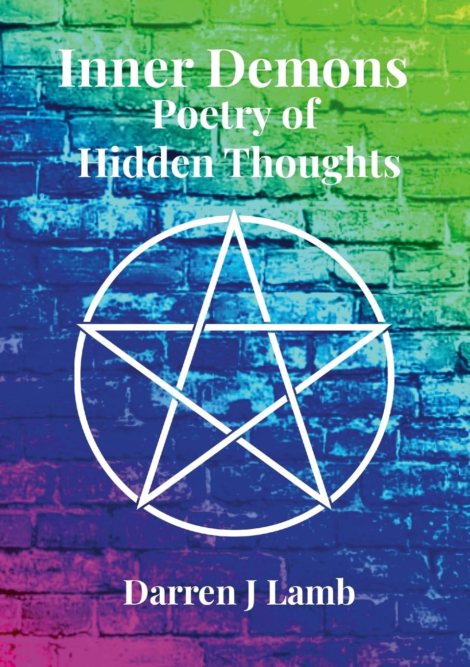 Inner Demons Poetry of Hidden Thoughts Poetry