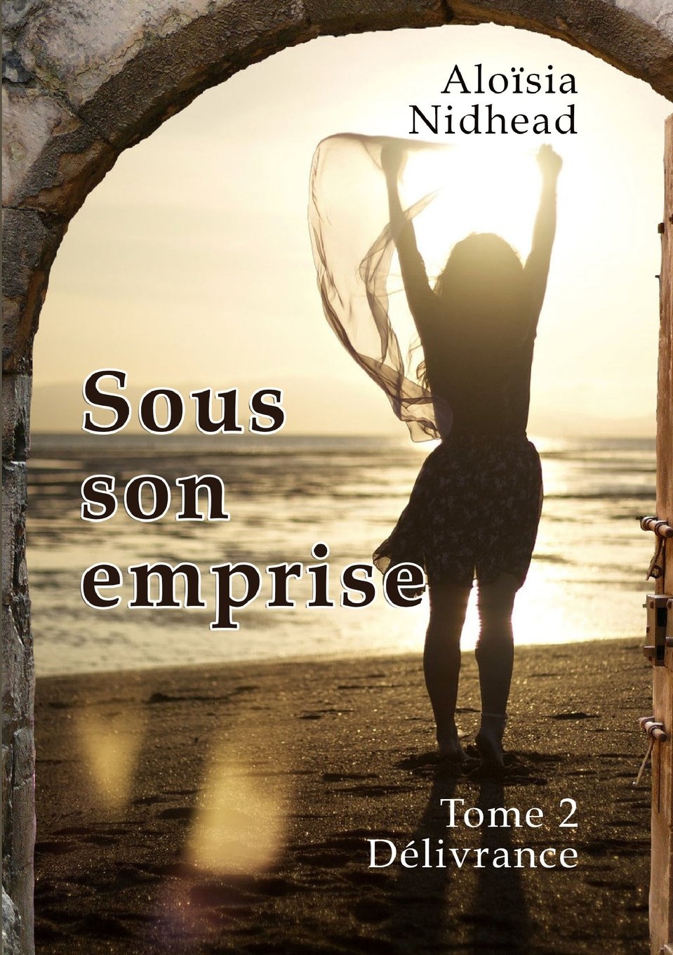Sous son emprise, Tome 2 Délivrance book