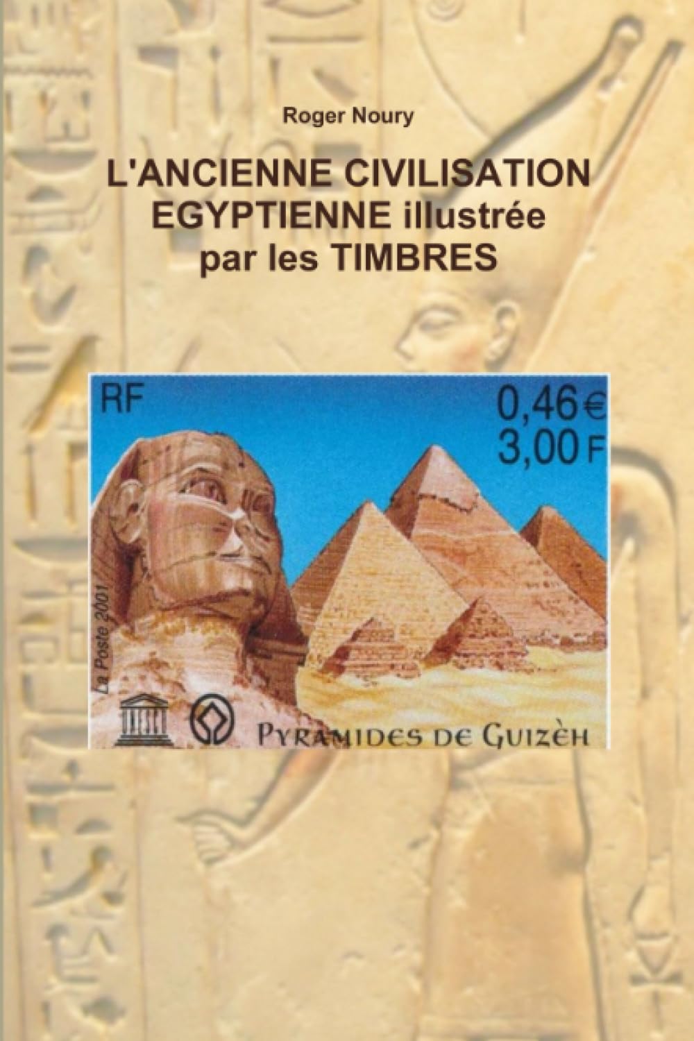 L'ancienne civilisation egyptienne illustrée par les timbres book