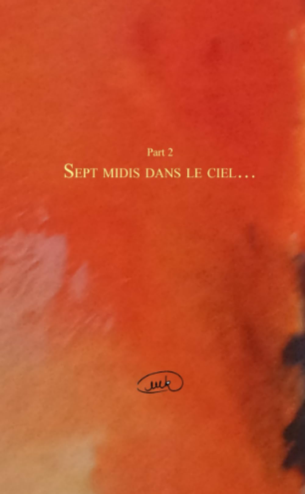 Part II : Sept midis dans le ciel book