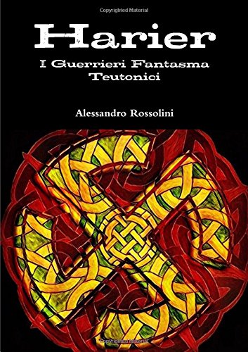 Harier I Guerrieri Fantasma Teutonici Reference Books