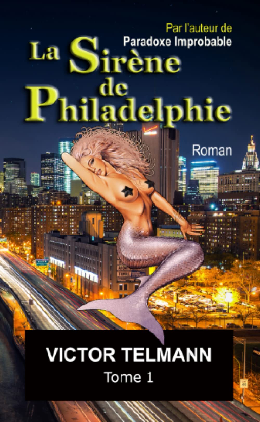 La Sirène de Philadelphie "format Poche illustré version intégrale "... Tome 1 book