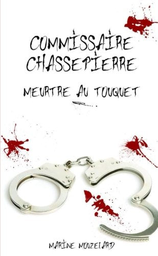 Commissaire Chassepierre: meurtre au Touquet book
