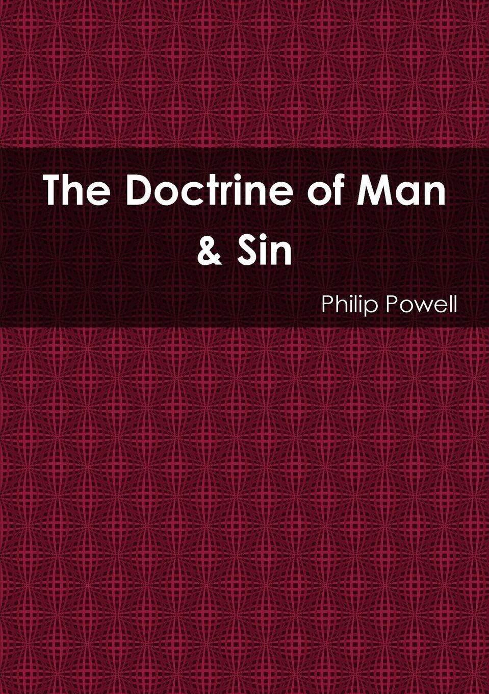 The Doctrine of Man & Sin Religion & Esotericism