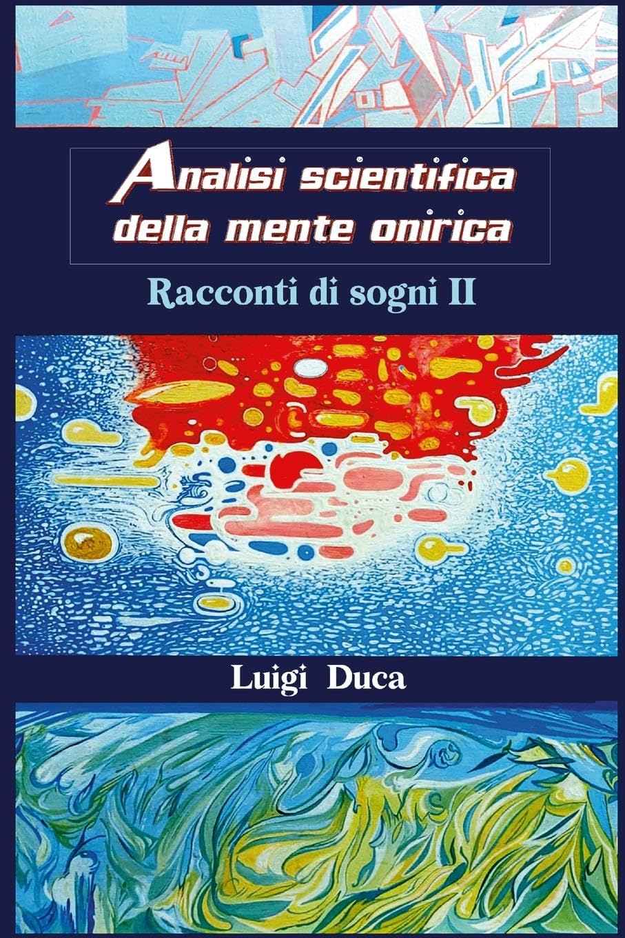 Analisi scientifica della mente onirica Psychology