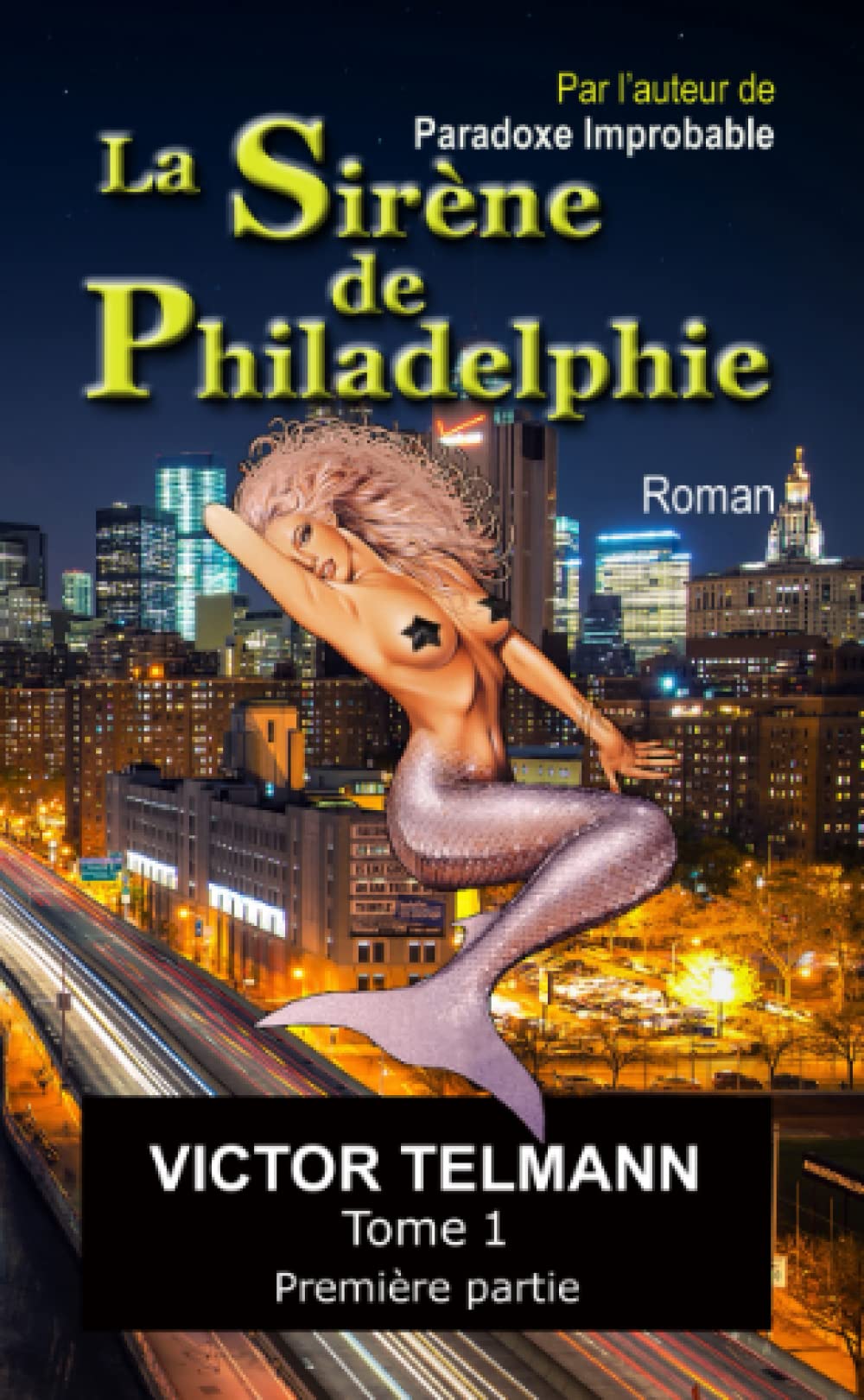 La Sirène de Philadelphie "format Poche illustré Première partie"... Tome 1 Eroticism