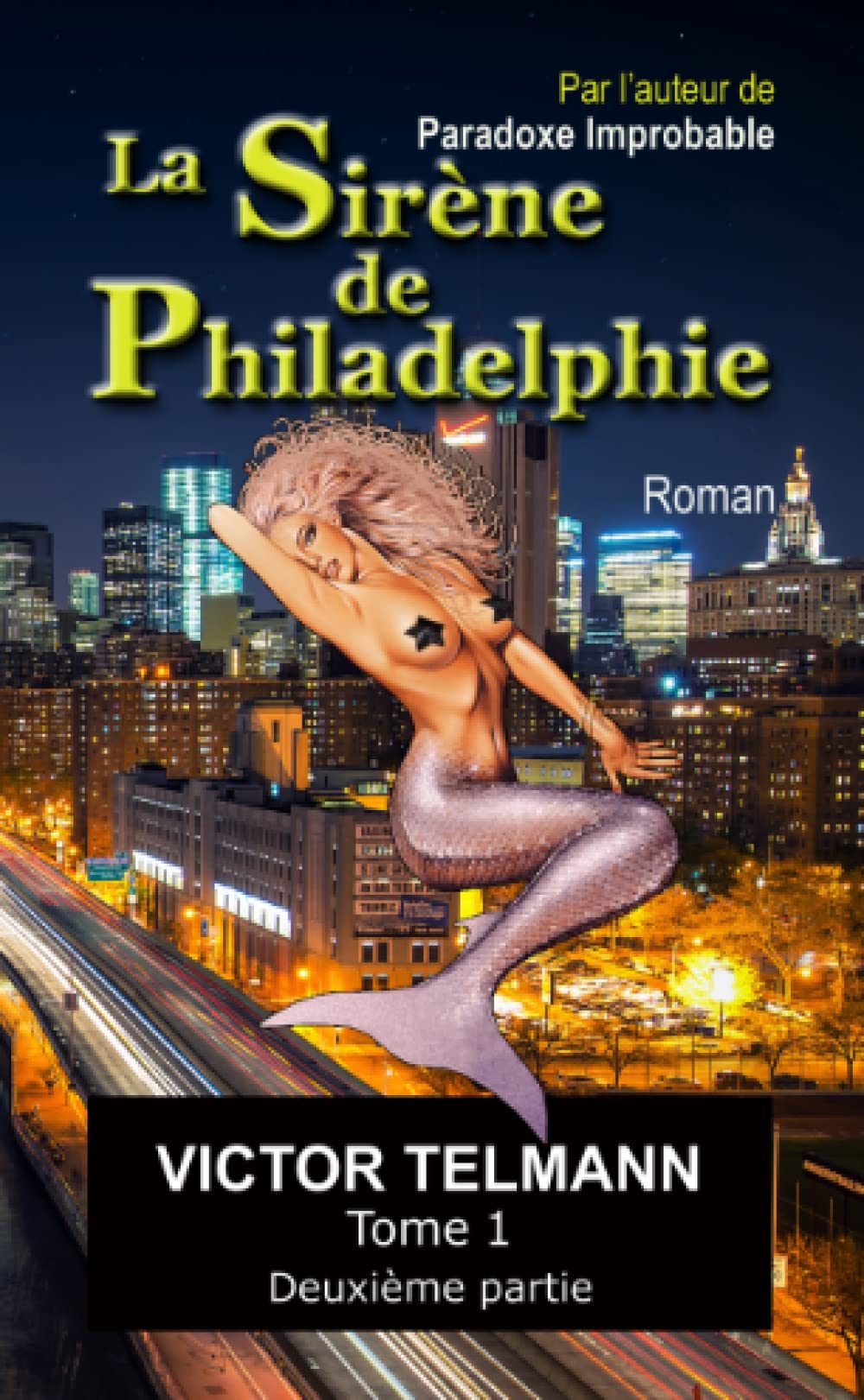 La Sirène de Philadelphie "format Poche illustré Deuxième partie"... Tome 1 Eroticism