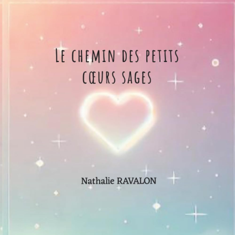 Le chemin des petits cœurs sages Non-fiction