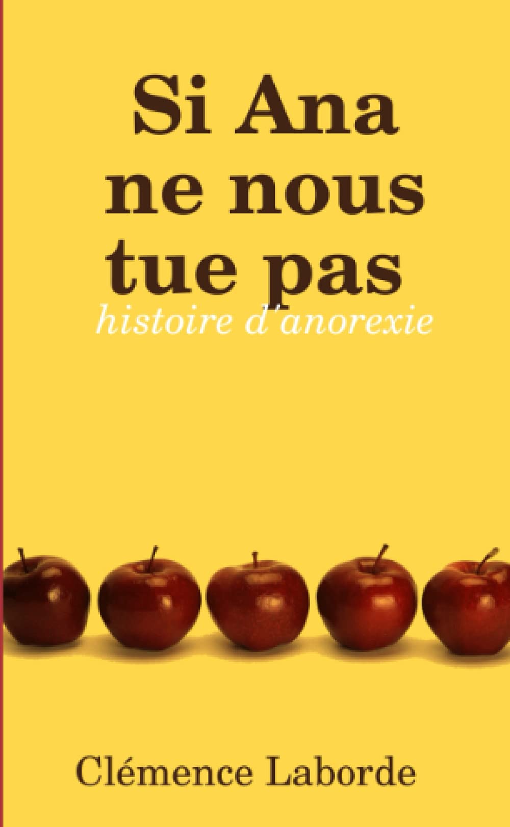 Si Ana ne nous tue pas : histoire d'anorexie book