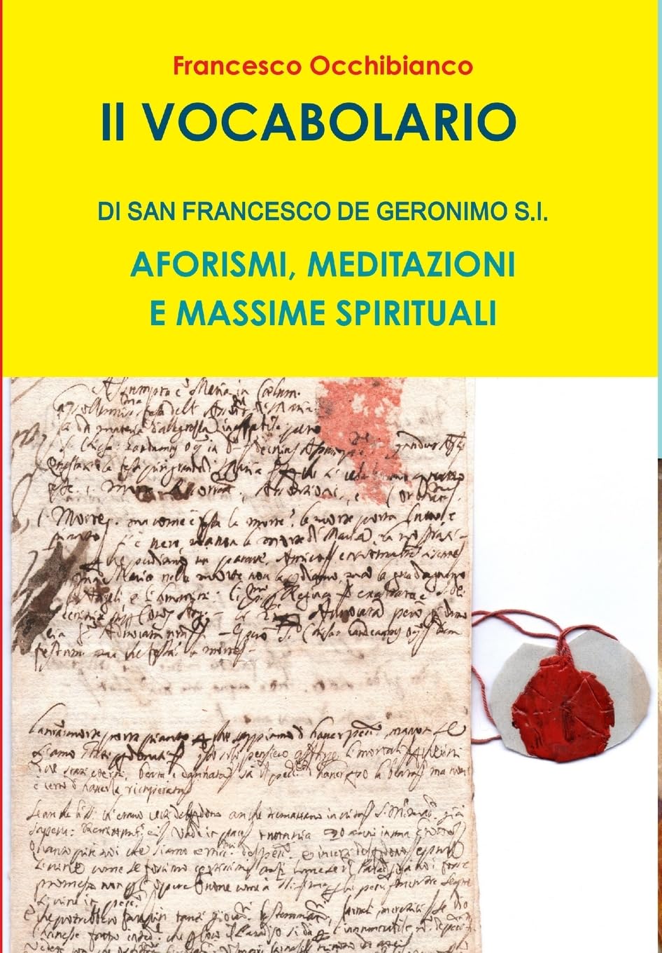 Il Vocabolario di san Francesco de Geronimo Religion & Esotericism