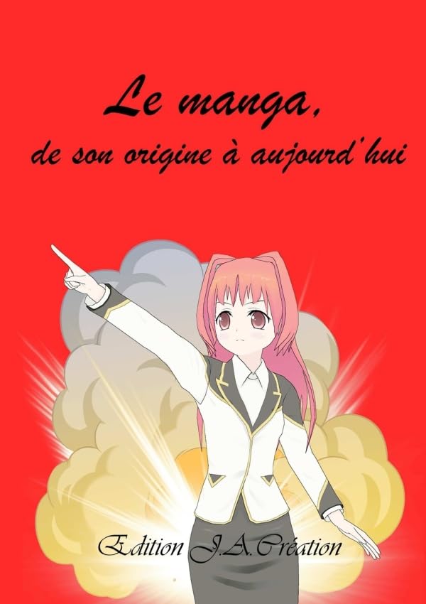 Le manga, de son origine à aujourd'hui book