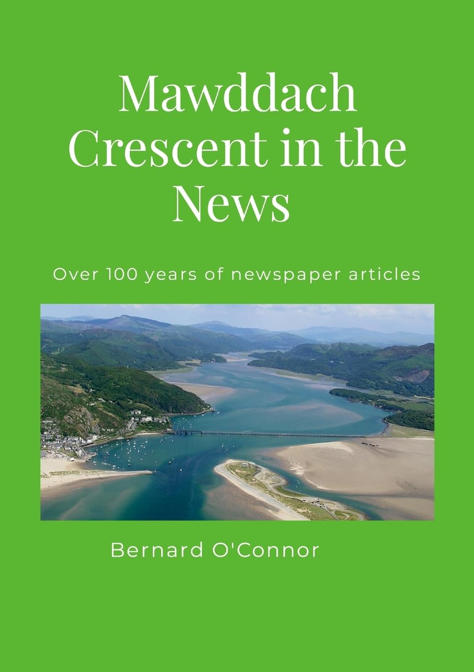 Mawddach Crescent in the News Politics & History