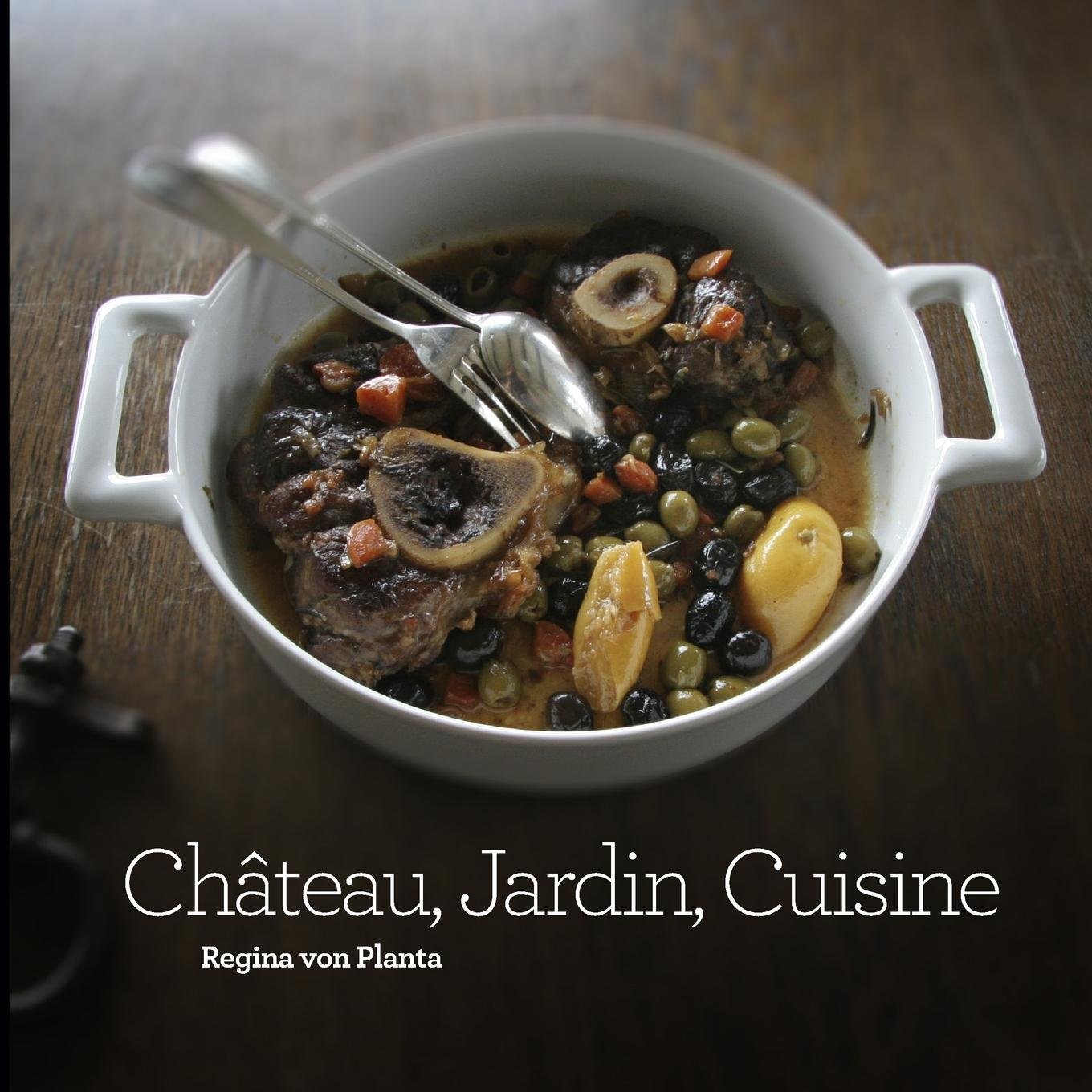 Château Jardin Cuisine book