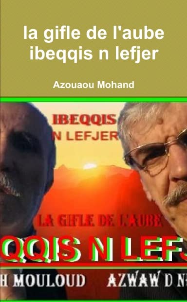 La gifle de l'aube ibeqqis n lefjer Books