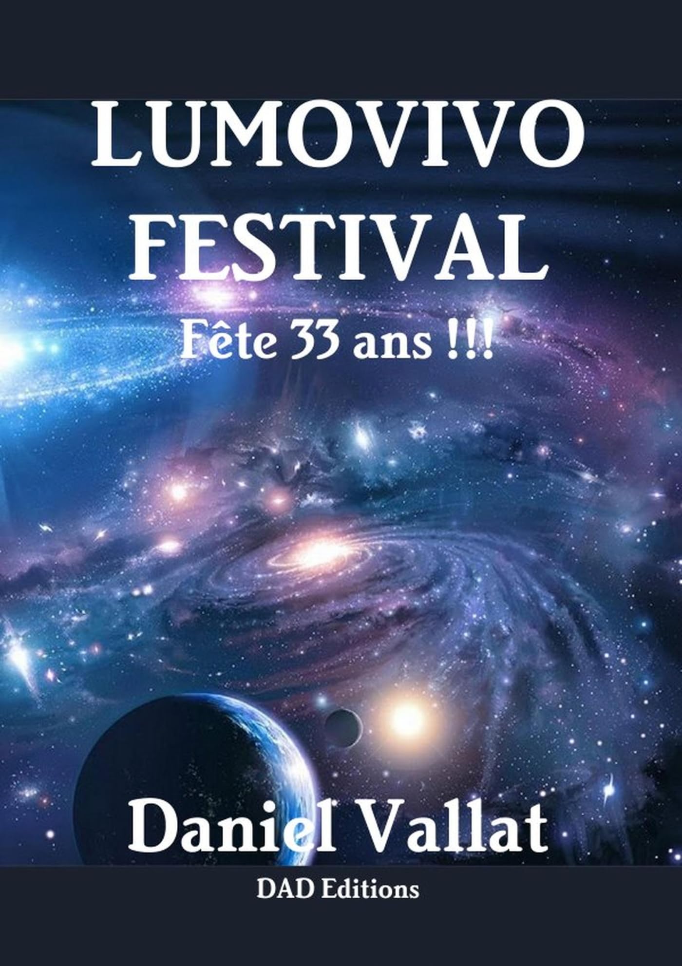 LUMOVIVO Festival - Fête 33 ans !!! book