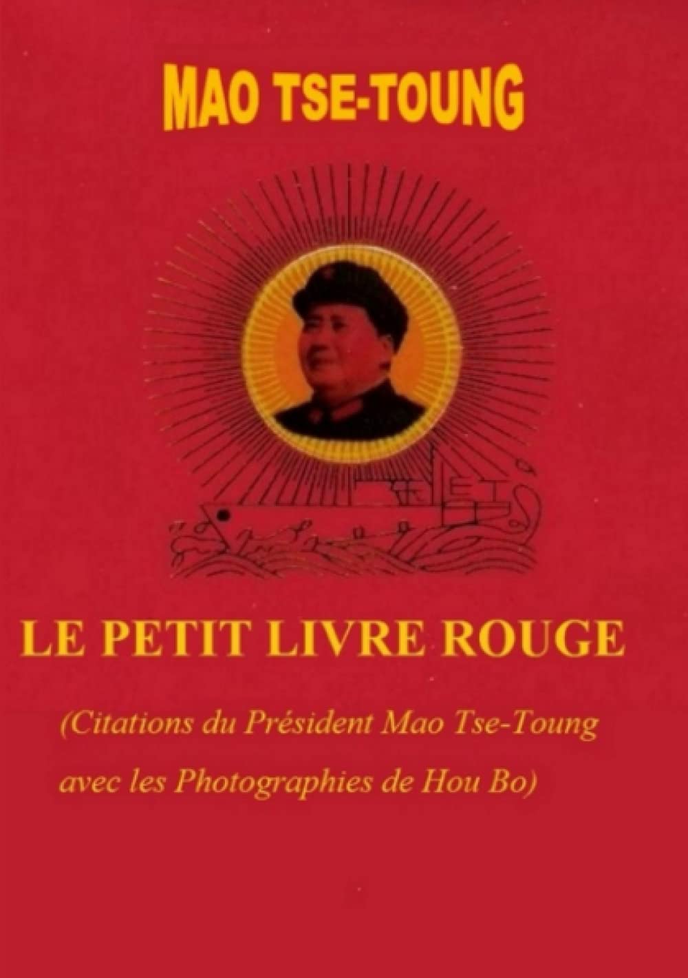 Le Petit Livre Rouge (CITATIONS DU PRESIDENT MAO TSE-TOUNG) Politics & History