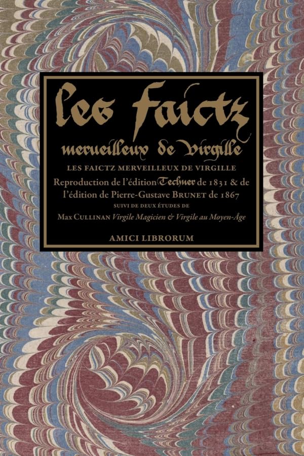 LES FAICTZ MERVEILLEUX DE VIRGILLE book