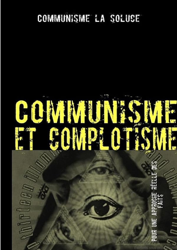 Communisme et complotisme : Contre les délires complotistes anti-communistes book