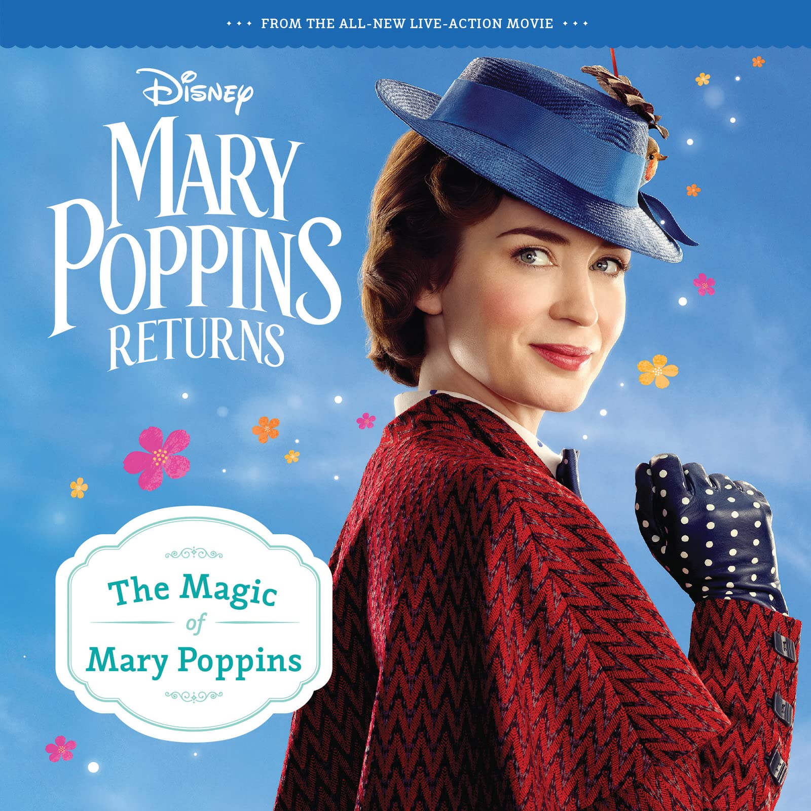 Mary Poppins Returns: The Magic of Mary Poppins 8x8 Storybook Non-fiction