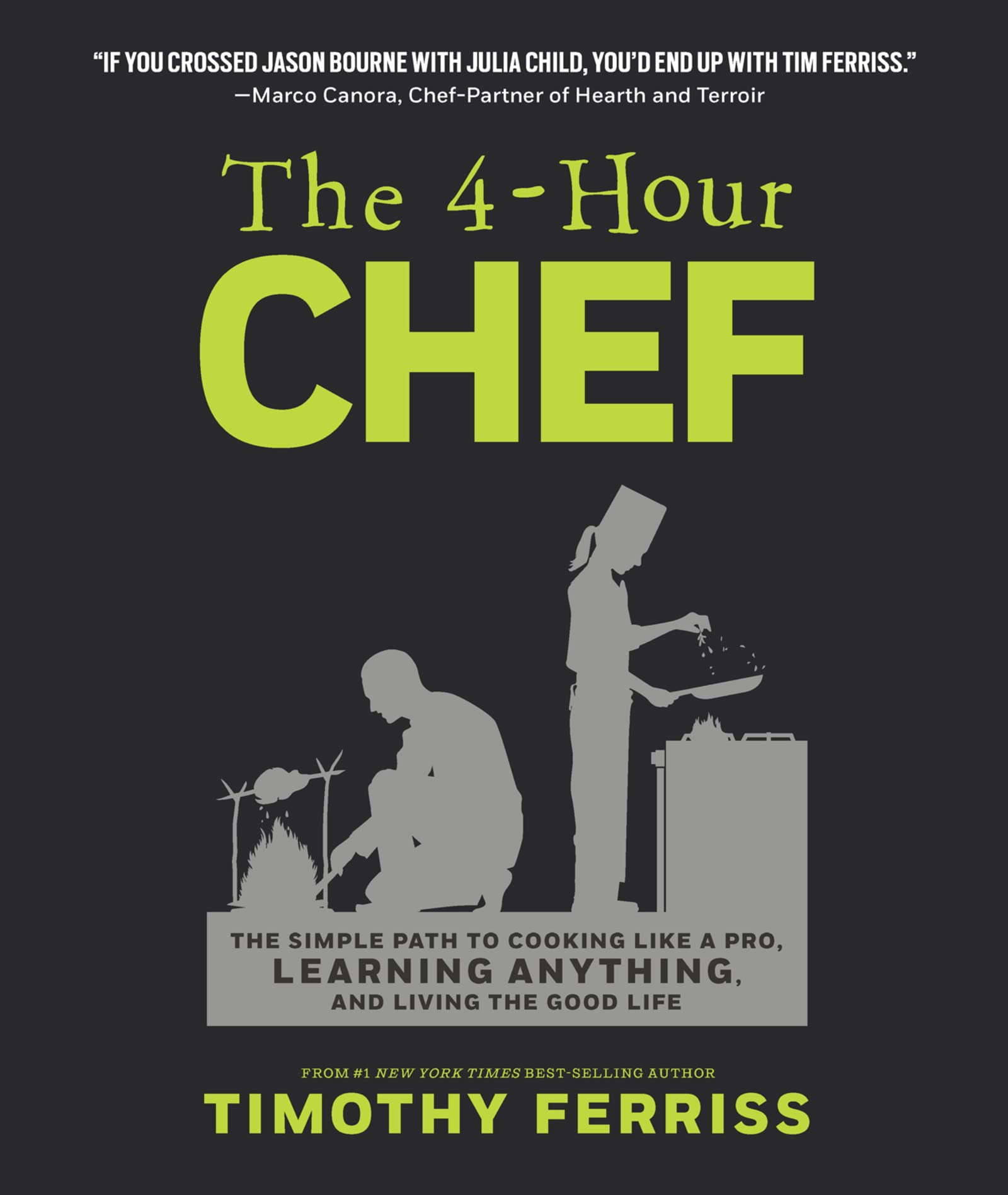 The 4-Hour Chef: The Simple Path to Cooking Like a Pro, Learning Anything, and Living the Good Life Leisure, Home & Garden