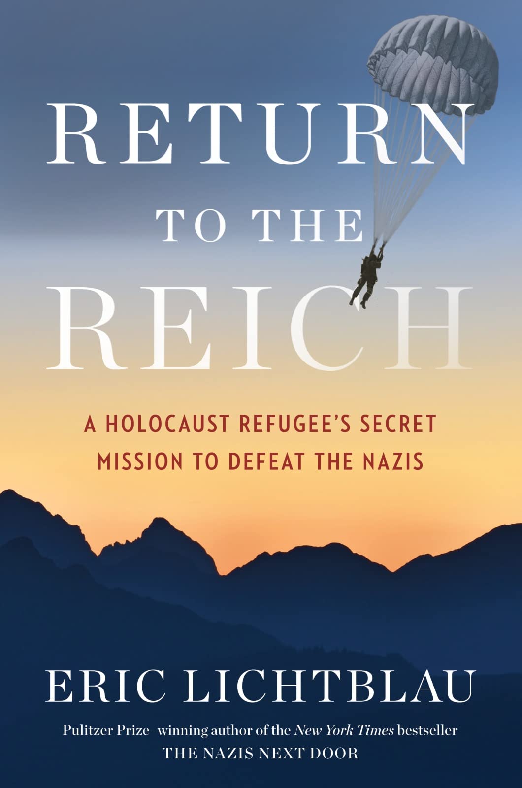 Return to the Reich: A Holocaust Refugee's Secret Mission to Defeat the Nazis Politics & Society