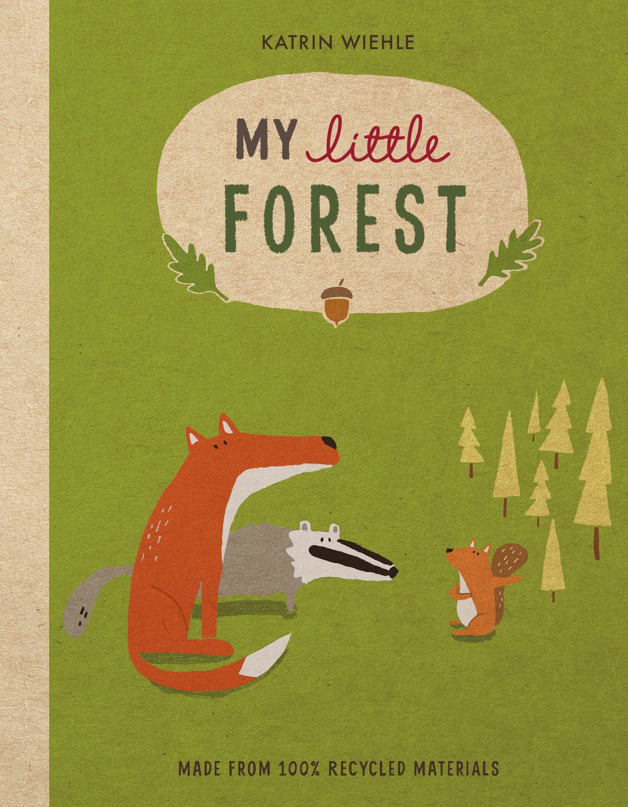 My Little Forest (A Natural World Board Book) Natural Sciences