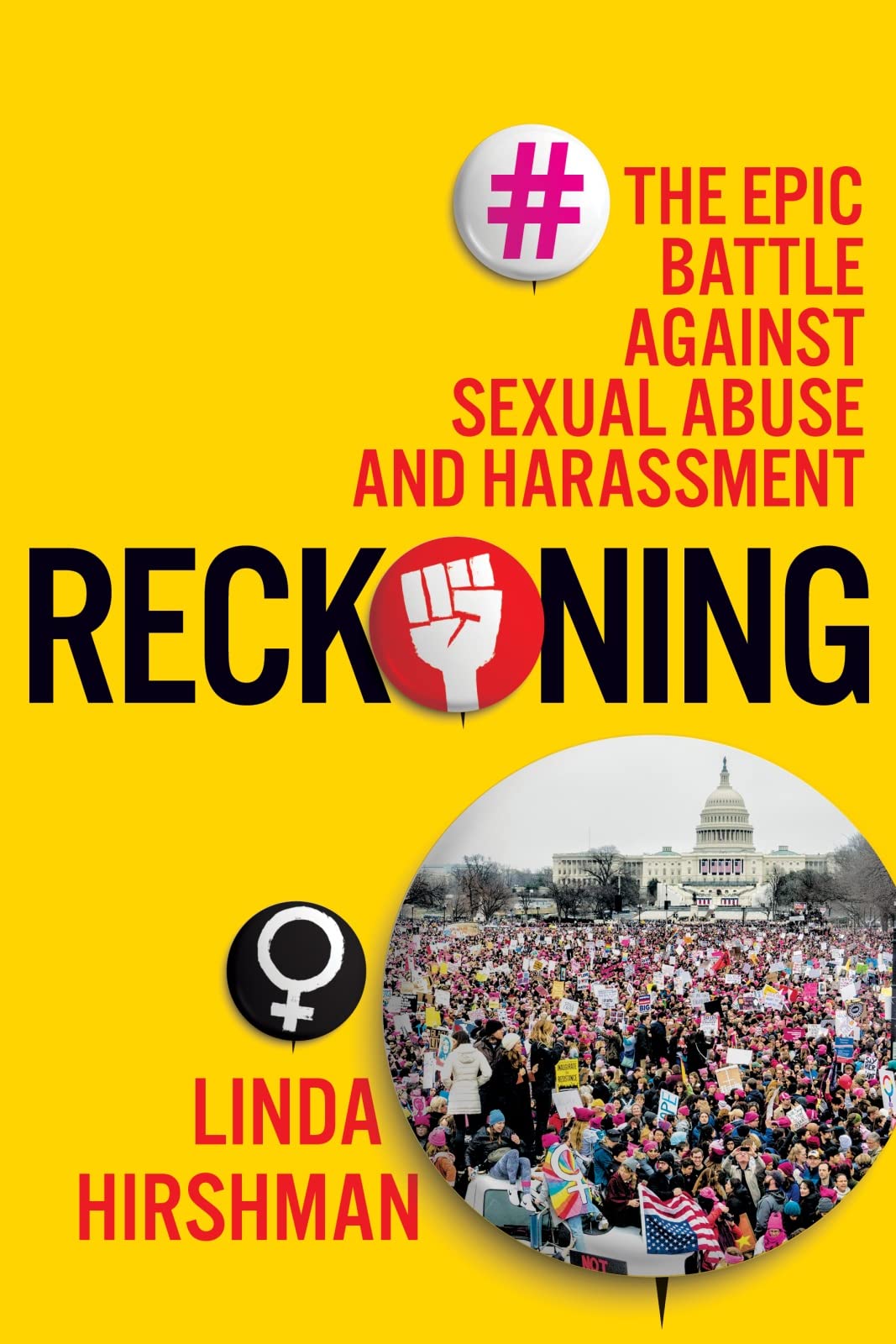 Reckoning: The Epic Battle Against Sexual Abuse and Harassment Psychology