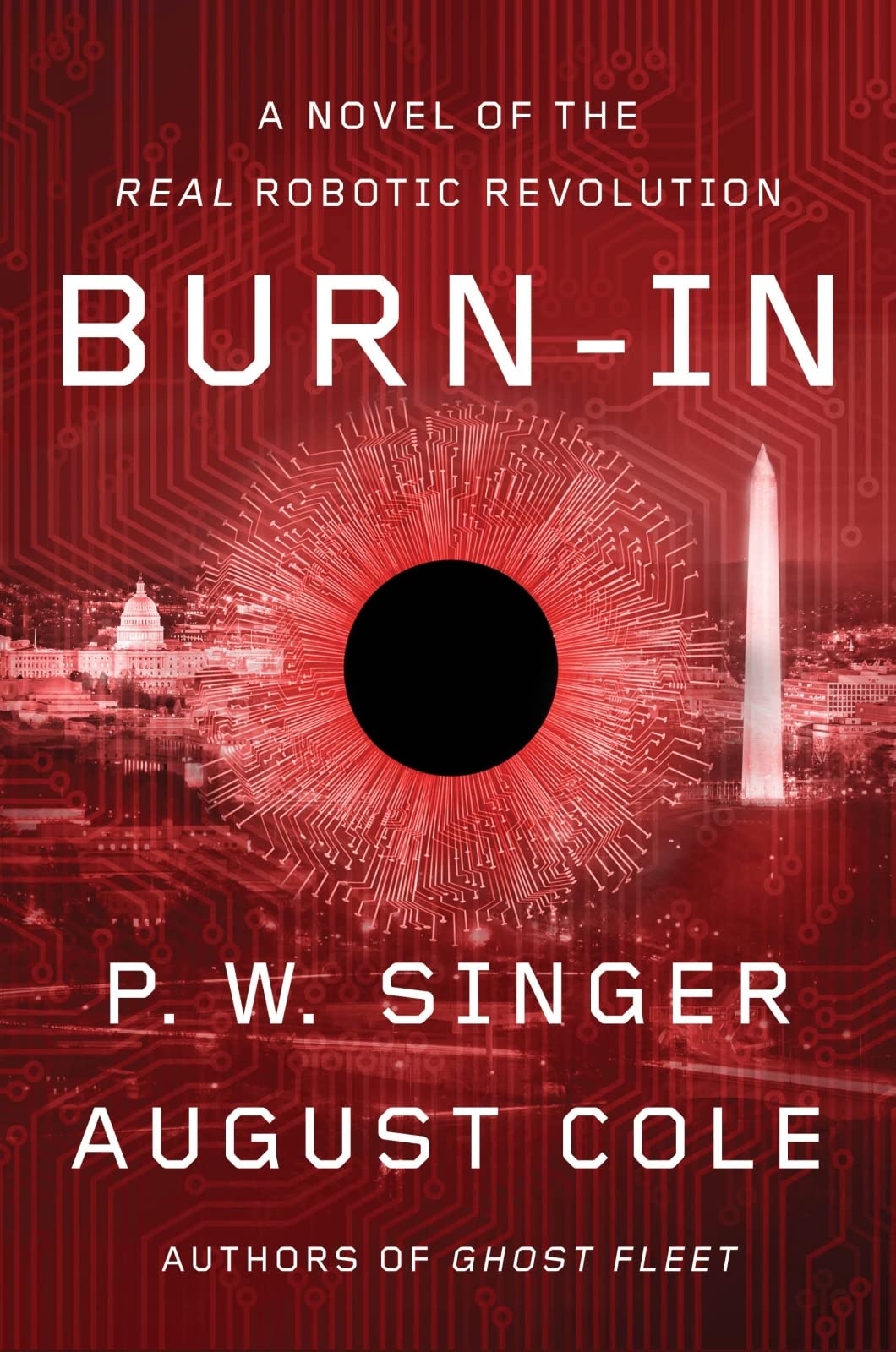 Burn-In: A Novel of the Real Robotic Revolution Action & Adventure