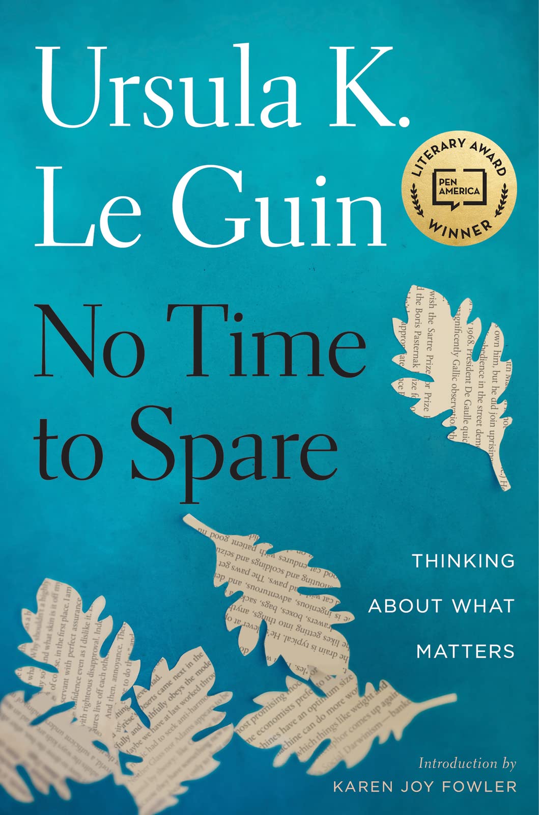 No Time to Spare: Thinking About What Matters Contemporary literature