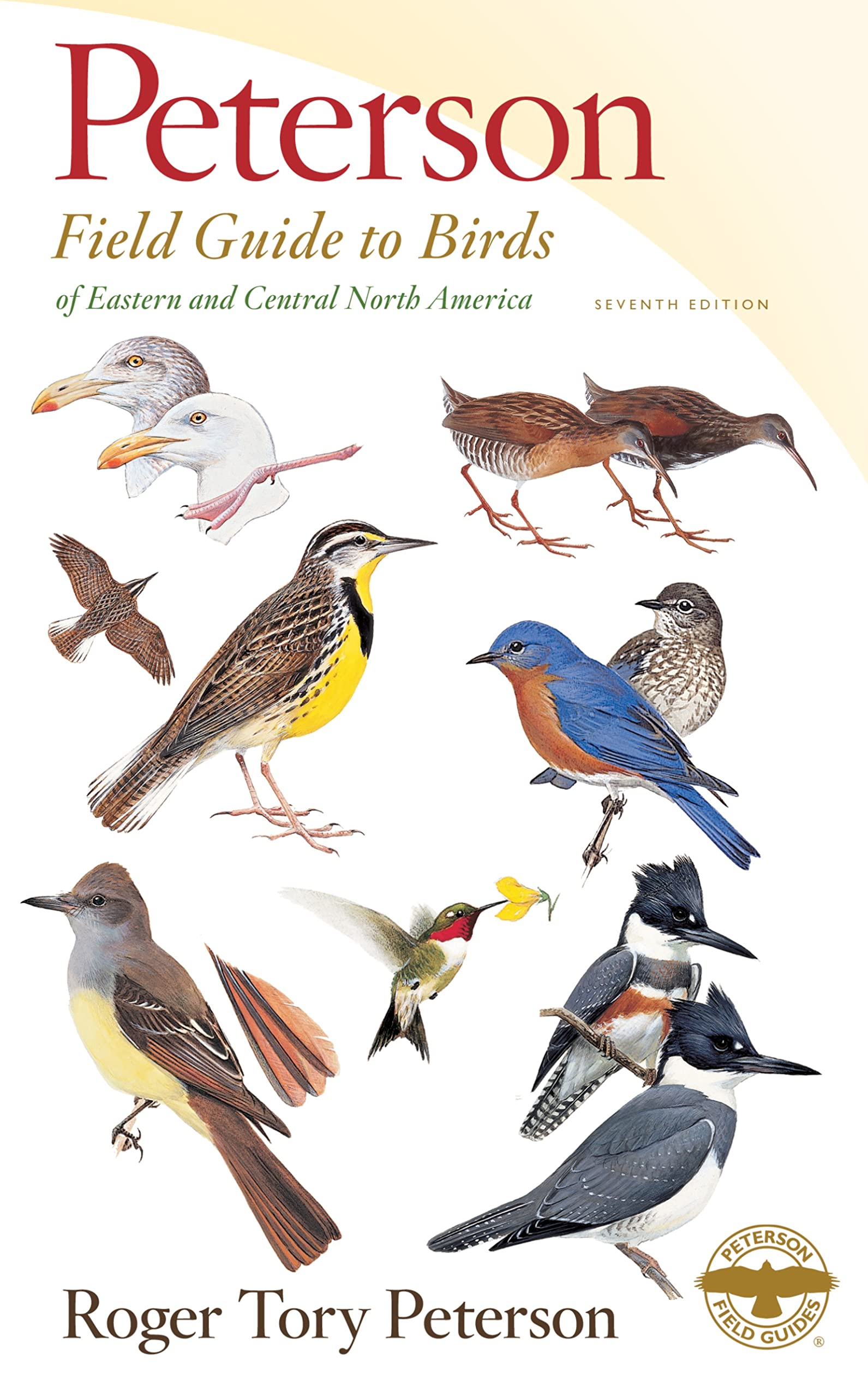 Peterson Field Guide To Birds Of Eastern & Central North America, Seventh Ed.: An Essential Field Guide for Birdwatchers with Identification Tools and ... Birds (Peterson Field Guides, Band 9) Education & Training