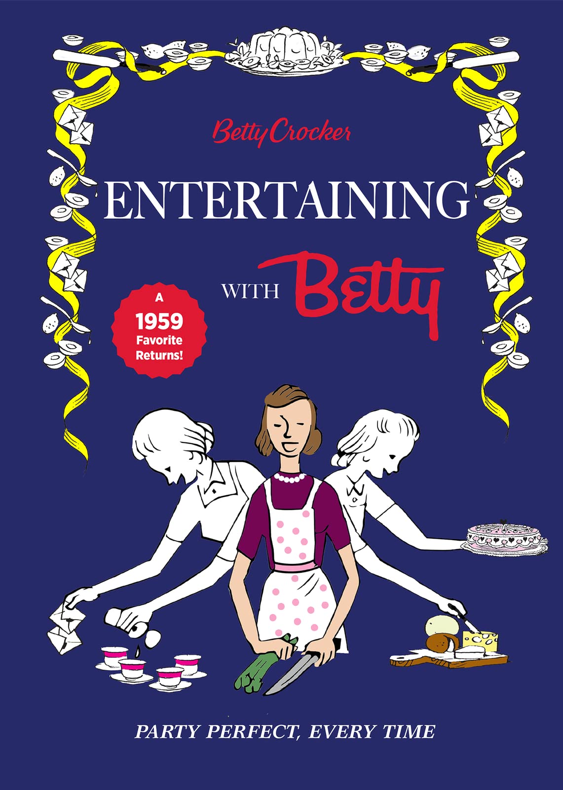 Betty Crocker Entertaining with Betty Leisure, Home & Garden