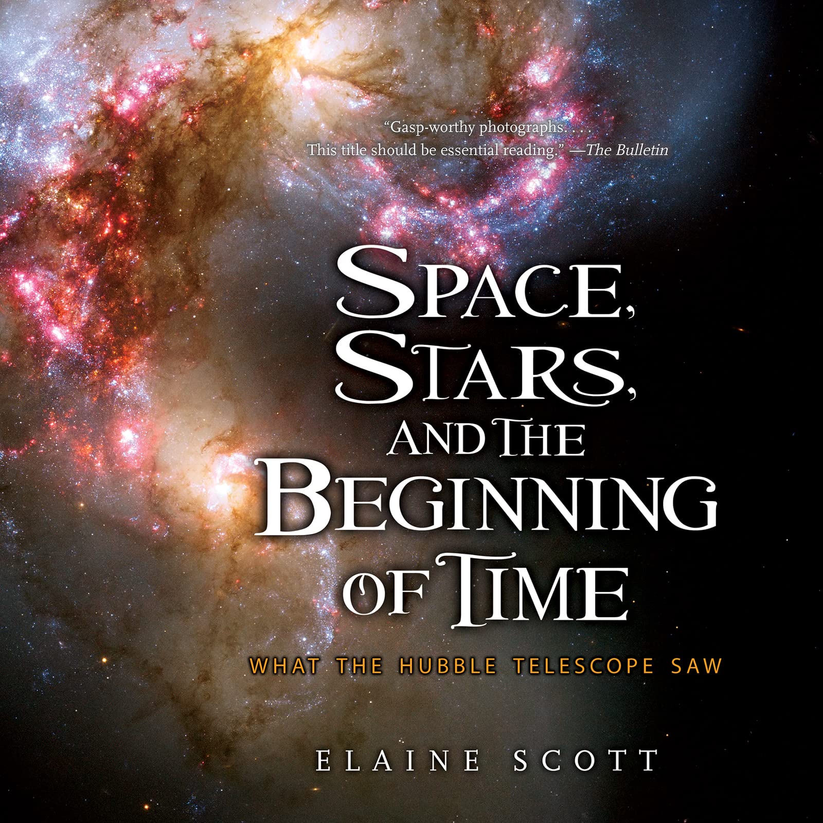 Space, Stars, and the Beginning of Time: What the Hubble Telescope Saw Study Guides