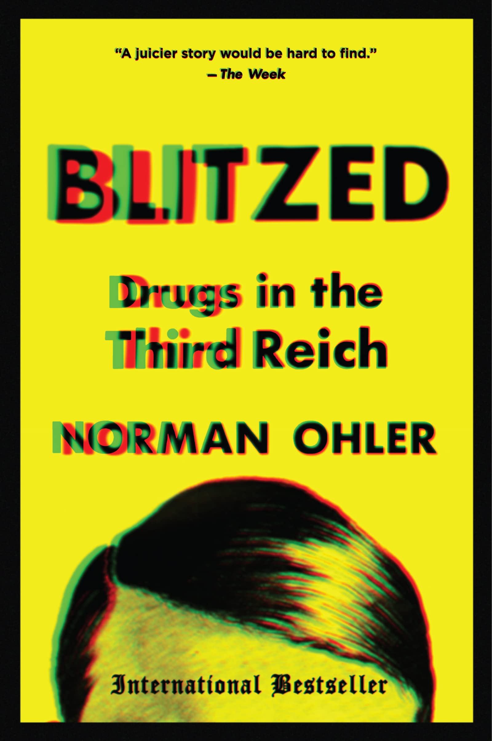 Blitzed: Drugs in the Third Reich Medicine