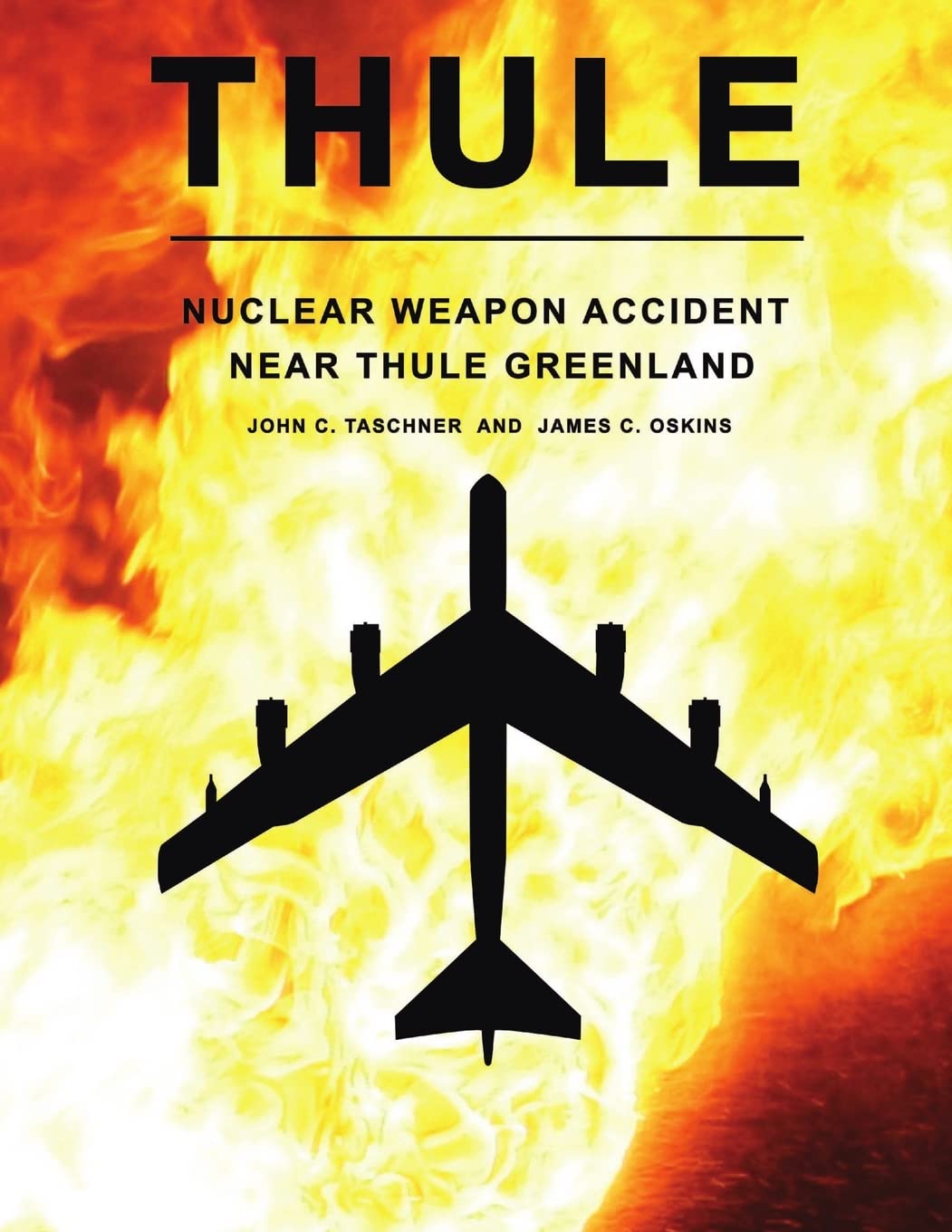 Thule - The Nuclear Weapon Accident Near Thule Greenland Politics & History
